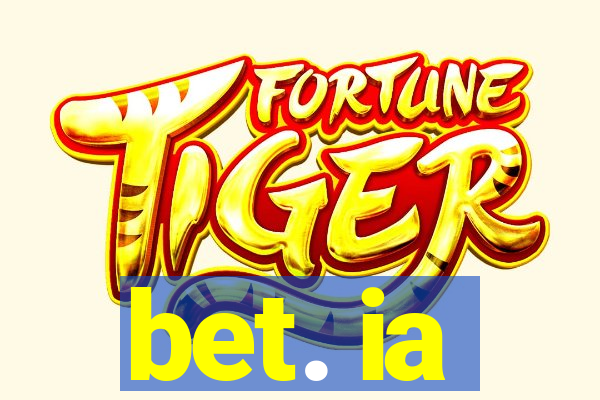 bet. ia